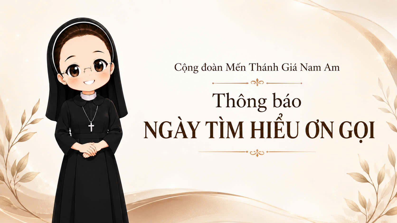 Cộng đoàn Mến Thánh Giá Nam Am Thông báo: NGÀY TÌM HIỂU ƠN GỌI